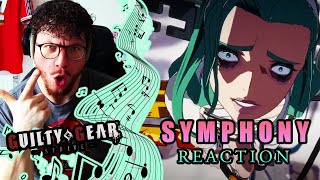 WE ARE BACK  quotSYMPHONYquot  Guilty Gear Strive OST REACTION [upl. by Gardie]