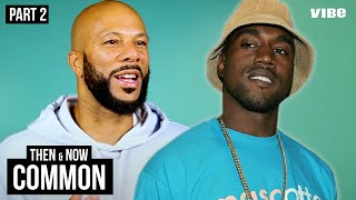 Then amp Now Common On Collaborating with Kanye West  VIBE [upl. by Adnorrahs]