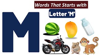 Words That Start with Letter M  Words Starting With M  M words  Phonics  m for  Kids Vocabulary [upl. by Wolfe676]