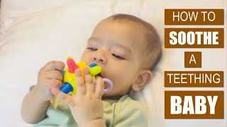 How to Soothe a Teething Baby  दांत निकलने के दर्द से शिशु को राहत देने के लिए क्या करें [upl. by Vogele]