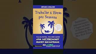 Trabalhe 4 horas por semana Timothy Ferriss trabalhe4horasporsemana timothyferriss cortes [upl. by Politi]