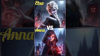 Elsa VS Anna disney princess elsa anna frozen vs viral shorts [upl. by Eiknarf]