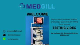 Olympus Evis Lucera CV 260SL Endoscopy Stack with GIF H260 Gastroscope [upl. by Odnalra418]