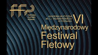 Koncert inauguracyjny VI Międzynarodowego Festiwalu Fletowego Poznań 29022024 [upl. by Oria]