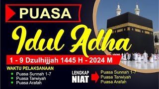 PUASA DZULHIJJAH BERAPA HARI  Puasa sunnah Dzulhijjah  Puasa Tarwiyah amp Arafah  Idul Adha 2024 [upl. by Nnyleitak575]