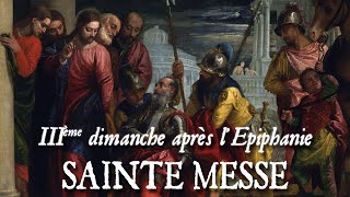 Sainte messe du troisième dimanche après lEpiphanie  ADORATE DEUM [upl. by Harri]