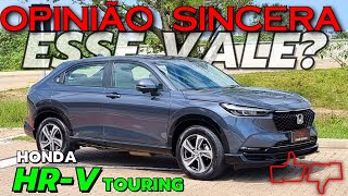 Honda HRV Touring 2024  SUV COMPLETO INDESTRUTÍVEL e CARO É melhor Consumo PREÇO Vale a pena [upl. by Eiroj]