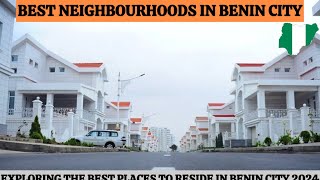 Top 5 Best Neighborhoods to Live in Benin City Edo State Nigeria 2024 [upl. by Arreic697]