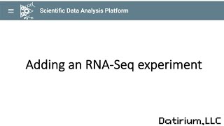 RNASeq Analysis 1 Adding an RNASeq Experiment to SciDAP [upl. by Eirrab]