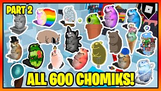 How to get ALL 600 BADGES  CHOMIKS in FIND THE CHOMIKS Part 2  Roblox [upl. by Aylmar]