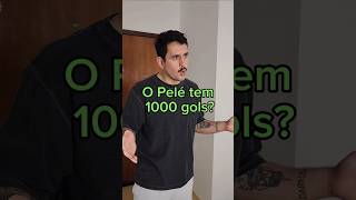 O Pelé tem 1000 gols futebol [upl. by Tiny]