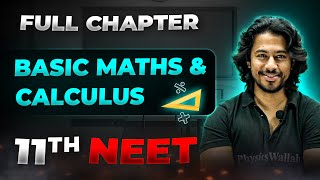 Basic Maths amp Calculus FULL CHAPTER  Class 11th Physics  Arjuna NEET [upl. by Bernt]