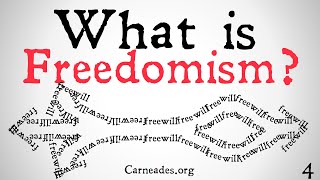 What is Freedomism Does Free Will Exist [upl. by Mathi898]