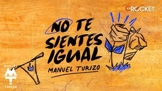 No Te Sientes Igual  MTZ Manuel Turizo  Video Lyric [upl. by Ettegroeg429]