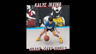 Improve your handles with Kalye Irving feat OG Coach Mavs [upl. by Ainatit]