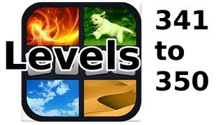 4 Pics 1 Word  Level 341 to 350  Walkthrough [upl. by Boris]