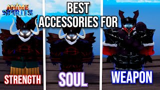 Best Accessories For Soul Weapon Strength  Anime Spirits [upl. by Amaerd]