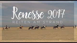 004  Reiten am Strand von Renesse  2017 [upl. by Eanwahs417]