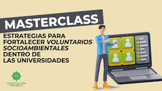 Estrategias para fortalecer voluntarios socioambientales dentro de las universidades [upl. by Manton]