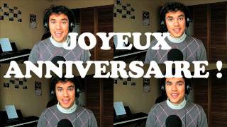 Happy Birthday in french  Original A cappella Multitrack Arrangement [upl. by Nol]