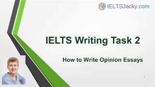 IELTS Writing Task 2 – How To Write Opinion Essays [upl. by Carma]