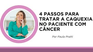 Como tratar nutricionalmente a caquexia no câncer [upl. by Sybille]