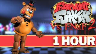 CHALLENG FREDD  FNF 1 HOUR Songs VS Five Nights at Freddys 2 Toy Chica Foxy Bonnie FNAF 2 [upl. by Lauretta637]