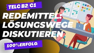 TELC DTB B2C1  Redemittel  Lösungswege diskutieren [upl. by Booma754]