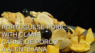 PORTUGUESE PORK WITH CLAMS  CARNE DE PORCO À ALENTEJANA  INGLORIOUS COOKING [upl. by Quickman]