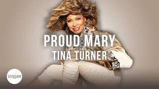 Tina Turner  Proud Mary Official Karaoke Instrumental  SongJam [upl. by Silverts]