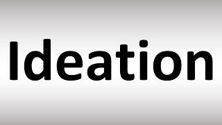 How to Pronounce Ideation [upl. by Stephanie]