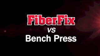 FiberFix vs Bench Press [upl. by Aleb68]