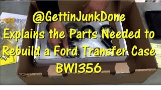 What Parts are Needed to Rebuild an FSeries amp Bronco BW1356 Transfer Case by GettinJunkDone [upl. by Gerry]