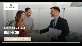 Bonus Prima Casa Under 36 Cosa Cambia nel 2024 [upl. by Hendricks815]