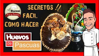 COMO HACER HUEVOS DE PASCUAS 🥚🐰 PARA PRINCIPIANTES 💪👨🏼‍🍳  🔺 LOS BARONI cursos de pastelería online [upl. by Aelram]