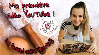 Recette de mon Bread Cake Sportif [upl. by Eilesor]