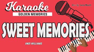 Karaoke SWEET MEMORIES  Andi Williams  Music By Lanno Mbauth [upl. by Nomra]