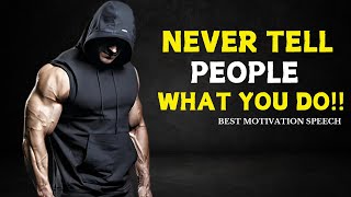 NEVER TELL PEOPLE WHAT YOU DO  Oprah Winfrey Best Motivational Speech [upl. by Mariken778]