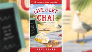 Live and Let Chai Seaside Café Mystery 1 by Bree Baker ☕📚 Cozy Mysteries Audiobook [upl. by Eelarat]