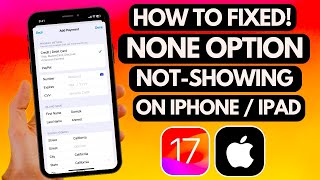 Fix None Option not showing on iPhoneiPad  No None Option When Setting up Apple ID Payment iOS 17 [upl. by Whipple]