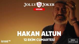 Hakan Altun 12 Ekimde Jolly Joker Vadistanbulda [upl. by Nnek536]