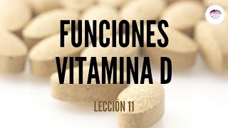 11 FUENTES Y FUNCIONES VITAMINA D NUTRICIÓN ORTOMOLECULAR [upl. by Nella]