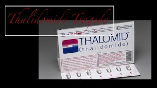 Thalidomide Tragedy [upl. by Elinor26]