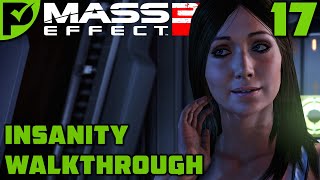 Love is in the Air  Mass Effect 3 Insanity Walkthrough Ep 17 Legendary Edition [upl. by Adleme32]