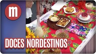 Conheça os melhores doces nordestinos  Mulheres 170417 [upl. by Annayram]