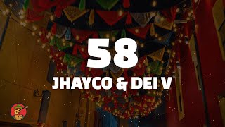 Jhayco amp Dei V  58 Lyrics  Letra [upl. by Ynnavoj]