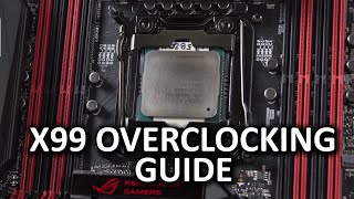 Ultimate X99 Overclocking Guide  Intel 5820K HaswellE [upl. by Nilrev]