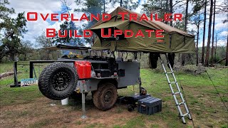 Overland Trailer Build Update Part 2 [upl. by Nilyak23]