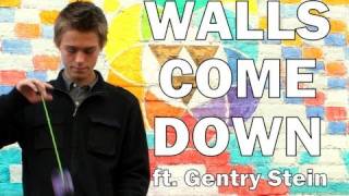 YoYoSkillscom Presents  Walls Come Down ft WORLD YOYO CHAMPION Gentry Stein [upl. by Bruning]