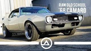 Raw Old School 1968 Camaro  Built to Drive [upl. by Kinom]